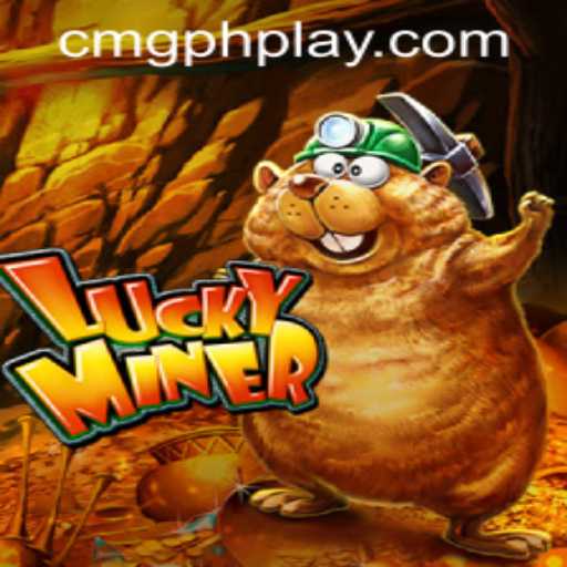 Discovering LuckyMiner: A Thrilling Adventure with CMG Philippines